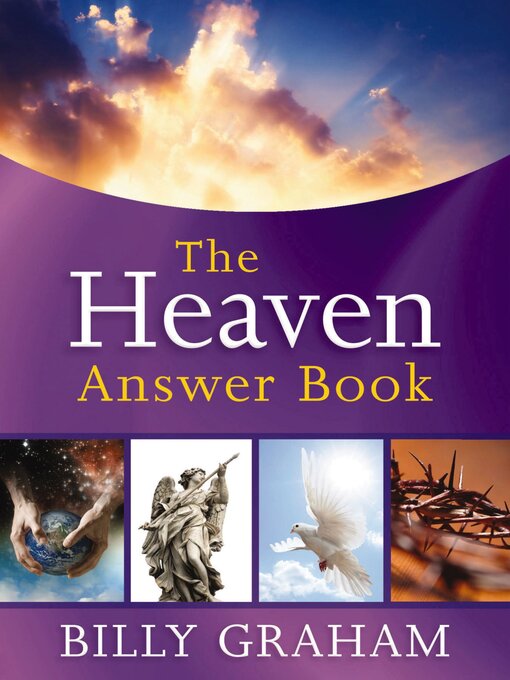 Title details for The Heaven Answer Book by Billy Graham - Available